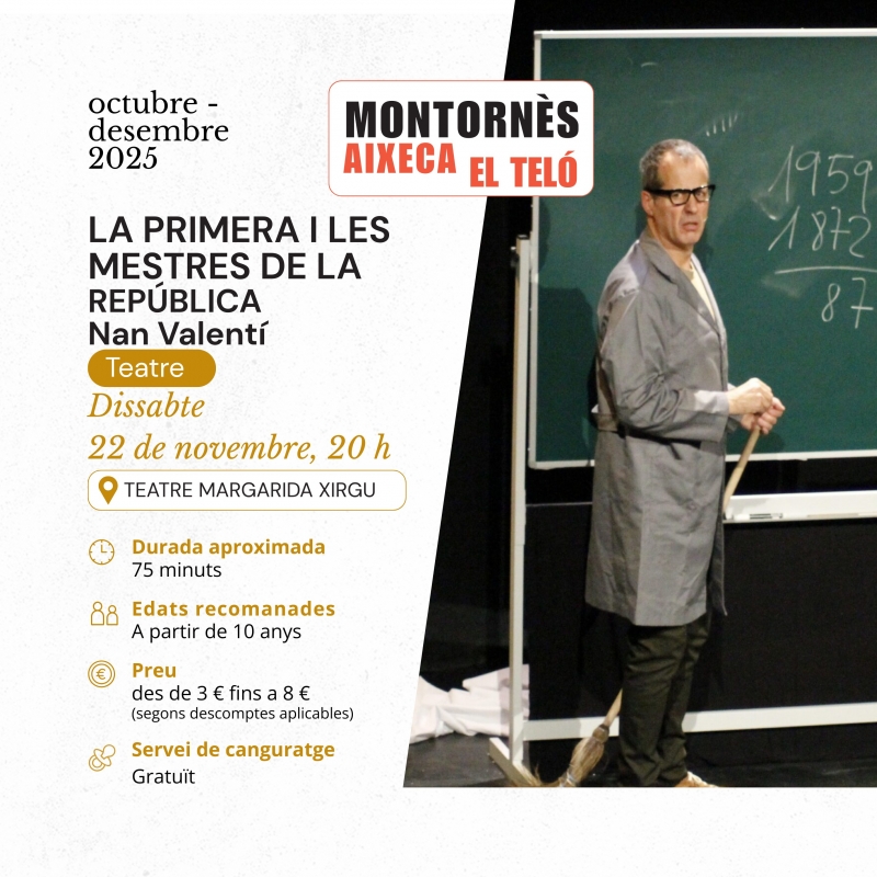 Cartell de l'obra  "La primera i les mestres de la República".