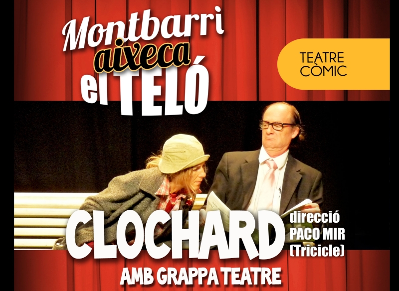 "Clochard" obre el teló d'aquesta tardor a l'Espai Cultural Montbarri 
