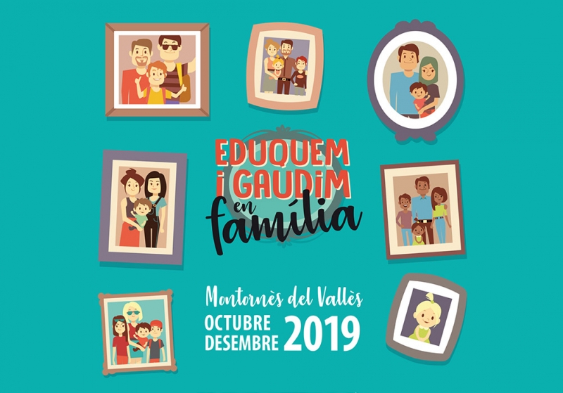 Destacat Eduquem i gaudim en família - Oct.-des 2019