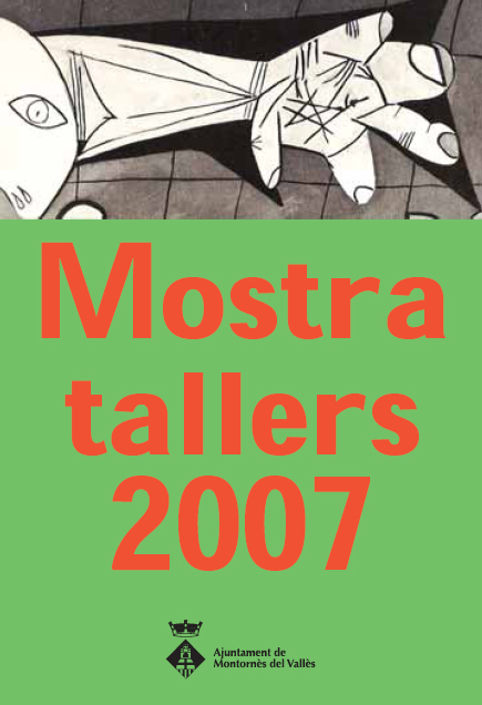 Cartell de promoció de la "Mostra tallers 2007"