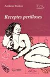 Portada del llibre "Receptes perilloses" d'Andreas Staikos