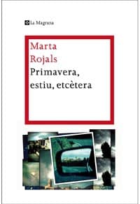Primavera, estiu, etc...
