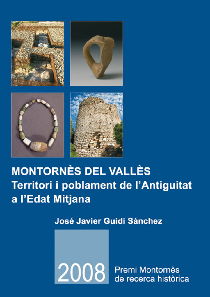 Montornès del Vallès. Territori i poblament de l'Antiguitat a l'Edat Mitjana