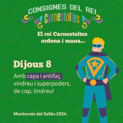 Consignes de Carnaval 2024 - Dijous 8 de febrer.