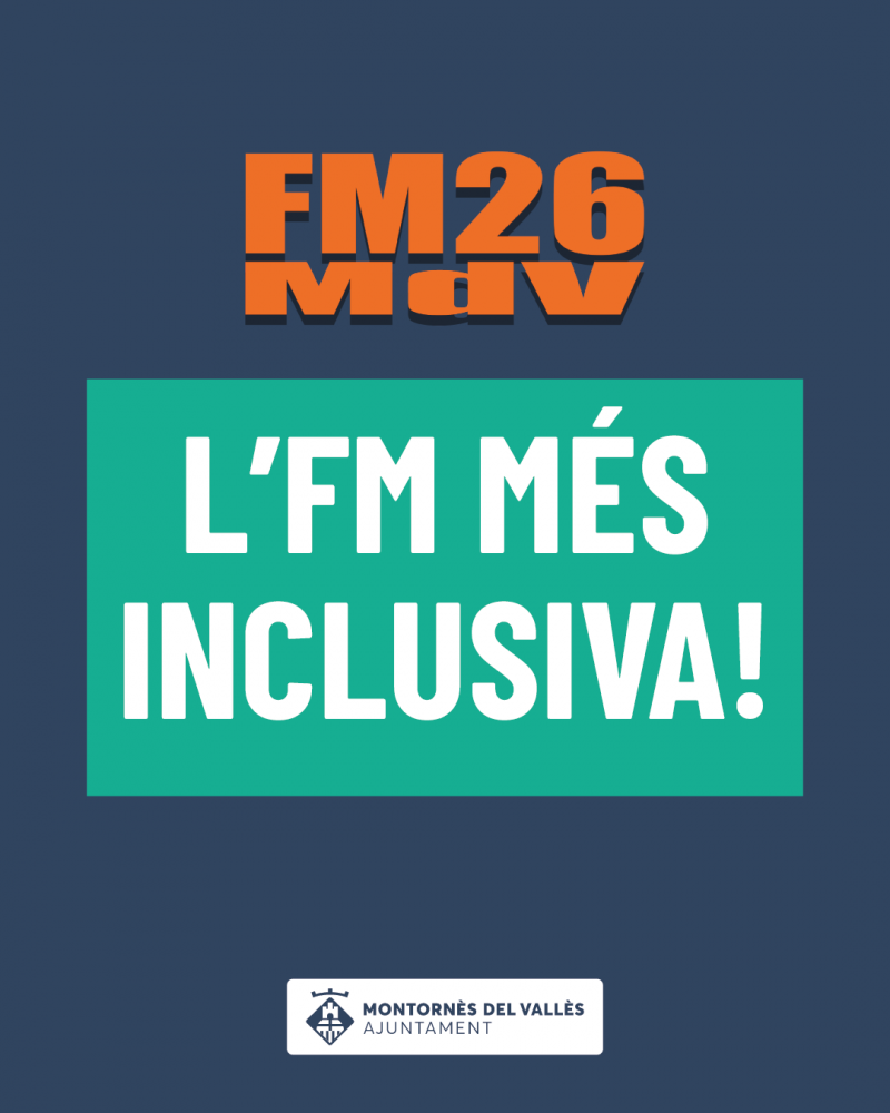 L'FM més inclusiva.