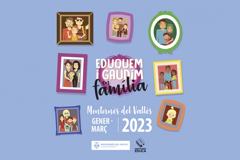 Programa "Eduquem i gaudim en família" del 1r trimestre de 2023