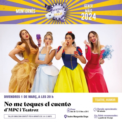 Cartell de l'espectacle "No me toques el cuento".