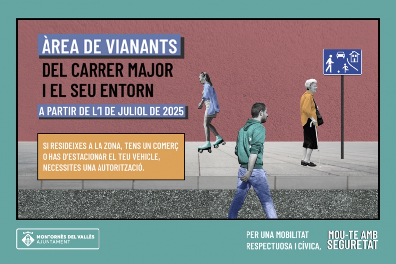 Imatge de la campanya d'informació sobre l'Àrea de vianants del carrer Major i el seu entorn.