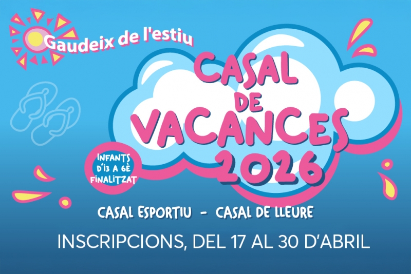 Imatge de promoció del Casal de Vacances 2026.